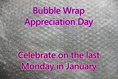 Bubble Wrap Appreciation Day - Last Monday in January | NonStop